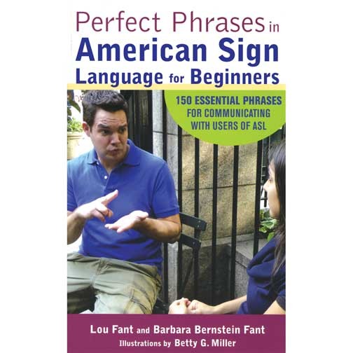 Perfect Phrases in American Sign Language for Beginners