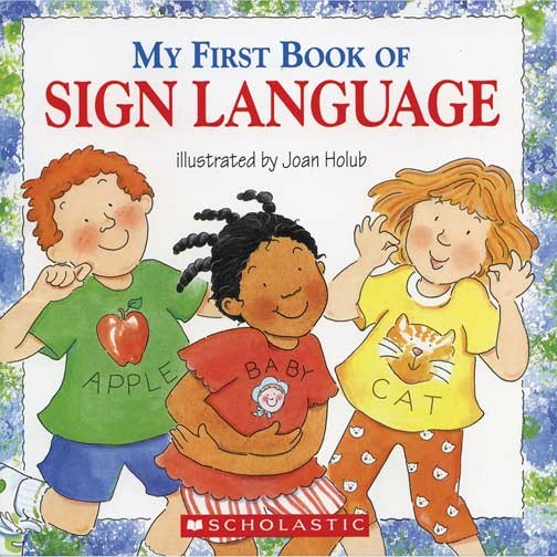 My First Book of Sign Language