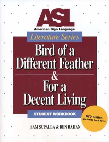 ASL Literature Series: Bird of a Different Feather Book & DVD (Student Set)