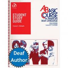 A Basic Course in American Sign Language Study Guide