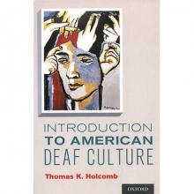 Introduction to American Deaf Culture