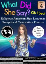 What Did She Say?  ASL Receptive & Translation  Vol. 4