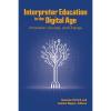 Interpreter Education in the Digital Age