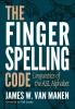 The Fingerspelling Code