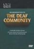 An Introduction to the Deaf Community