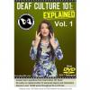 Deaf Culture 101: Explained  Vol. 1