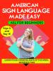 American Sign Language Made Easy - ASL for Beginners - Food, Cooking, Days of the Week, Months and Time