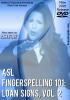 ASL Fingerspelling 101: Loan Signs  Vol. 2